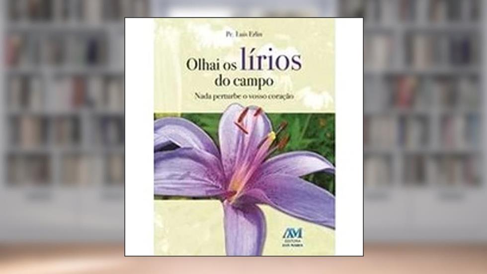 OLHAI OS LIRIOS DO CAMPO - NADA PERTURBE O VOSSO CORACAO - 2, do autor GORDO