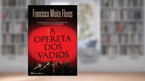 Capa de A Opereta dos Vadios, do autor Francisco Moita Flores