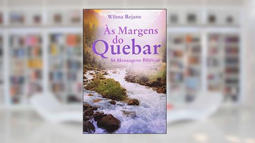 Capa de MARGENS DO QUEBAR, AS, do autor WILMA REJANE