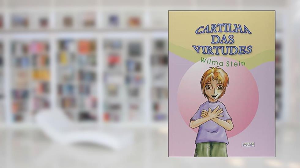 Cartilha das Virtudes, do autor Wilma Stein