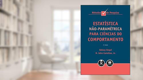 Capa de Estatística não-Paramétrica Para Ciências do Comportamento, do autor Sidney Siegel; N. John Castellan Jr.