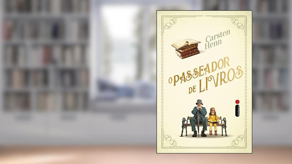 O passeador de livros, do autor Carsten Henn