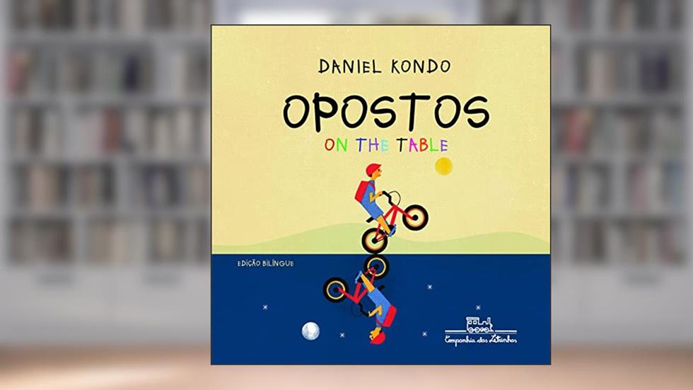Opostos on the table, do autor Daniel Kondo