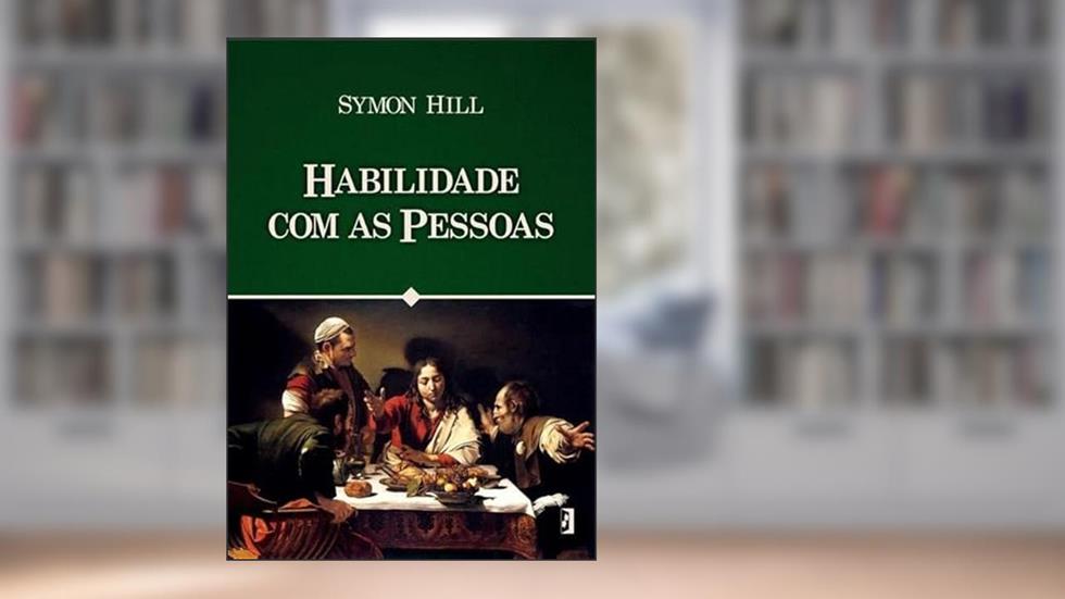 Habilidade com as Pessoas, do autor Symon Hill