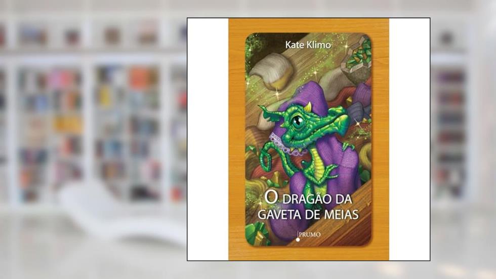O dragão da gaveta de meias, do autor Kate Klimo