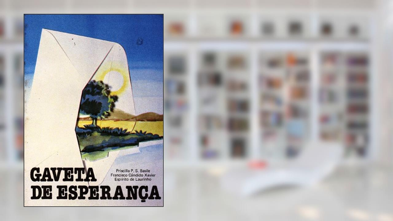 Gaveta de Esperança, do autor Francisco C. Xavier