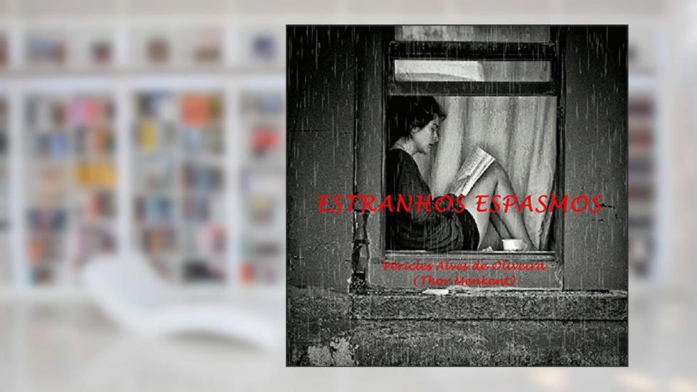 ESTRANHOS ESPASMOS (1), do autor PÉRICLES ALVES DE OLIVEIRA