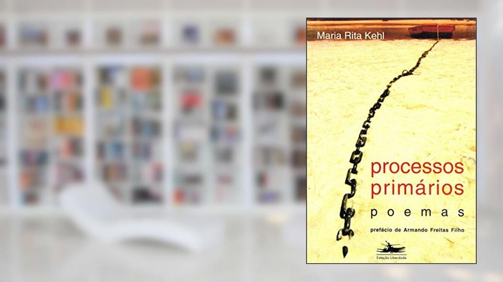 Processos primários, do autor Maria Rita Kehl