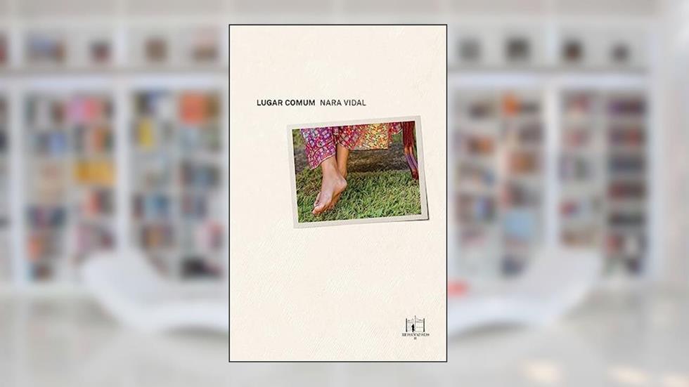 Lugar comum, do autor Nara Vidal