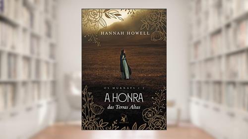 Capa de A honra das Terras Altas (Os Murrays - Livro 2), do autor Hannah Howell