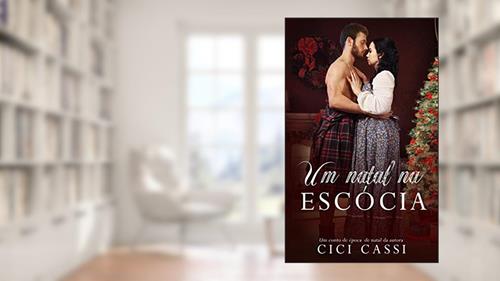 Capa de Um Natal na Escócia, do autor Cici Cassi