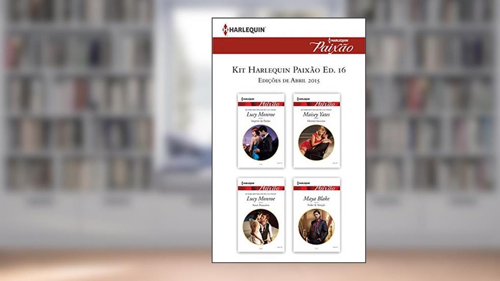 Kit Harlequin Harlequin Jessica Especial Abr.15 - Ed.16 (Kit Harlequin Jessica Especial), do autor Lucy Monroe; Maisey Yates; Maya Blake