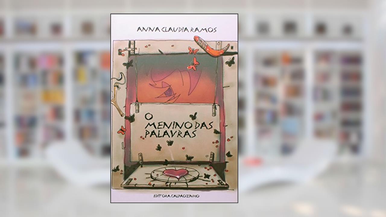 O Menino das Palavras, do autor Anna Claudia Ramos