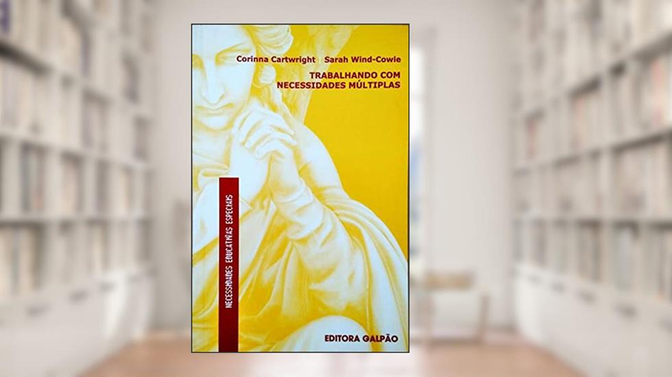 Trabalhando Com Necessidades Múltiplas, do autor CORINNA CARTWRIGHT