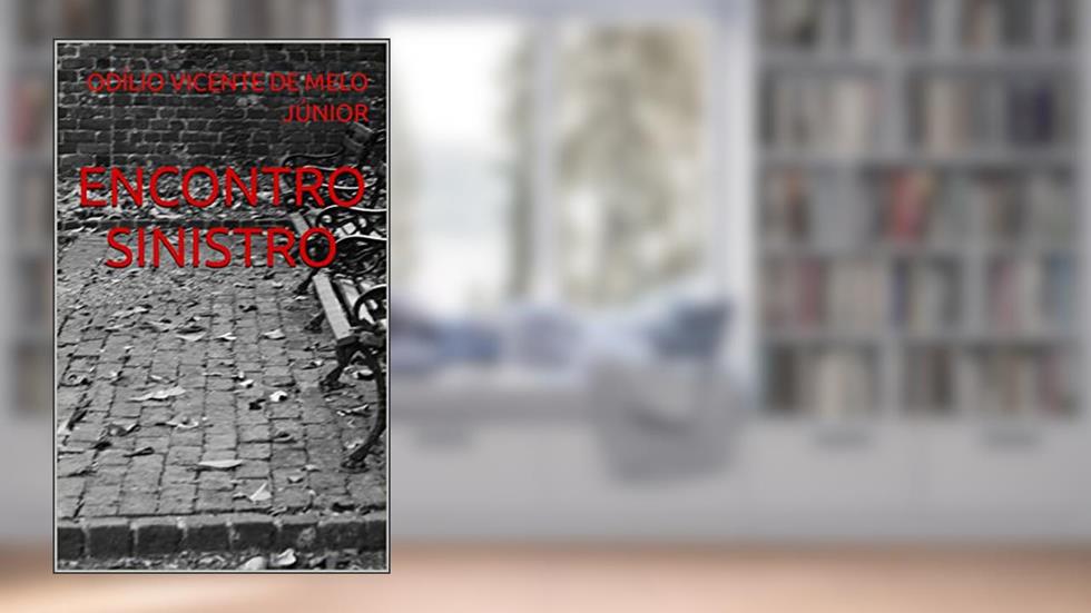 ENCONTRO SINISTRO, do autor ODÍLIO VICENTE DE MELO JÚNIOR