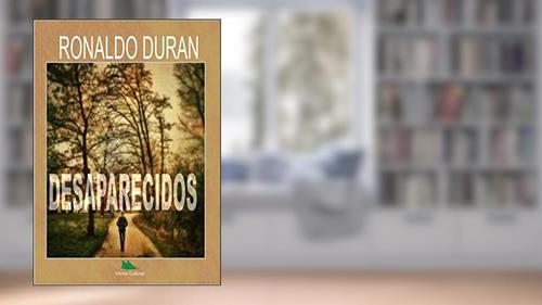 Capa de DESAPARECIDOS, do autor Ronaldo Duran