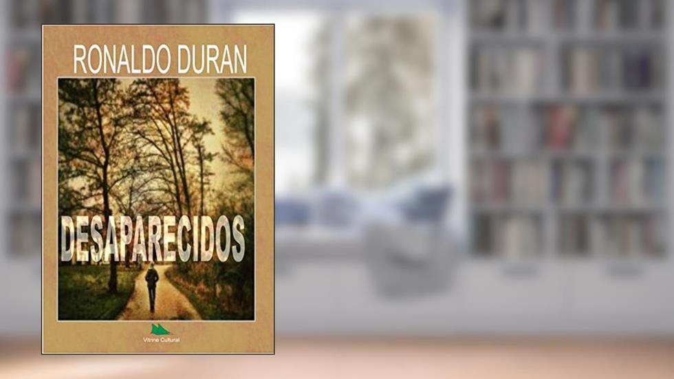 DESAPARECIDOS, do autor Ronaldo Duran