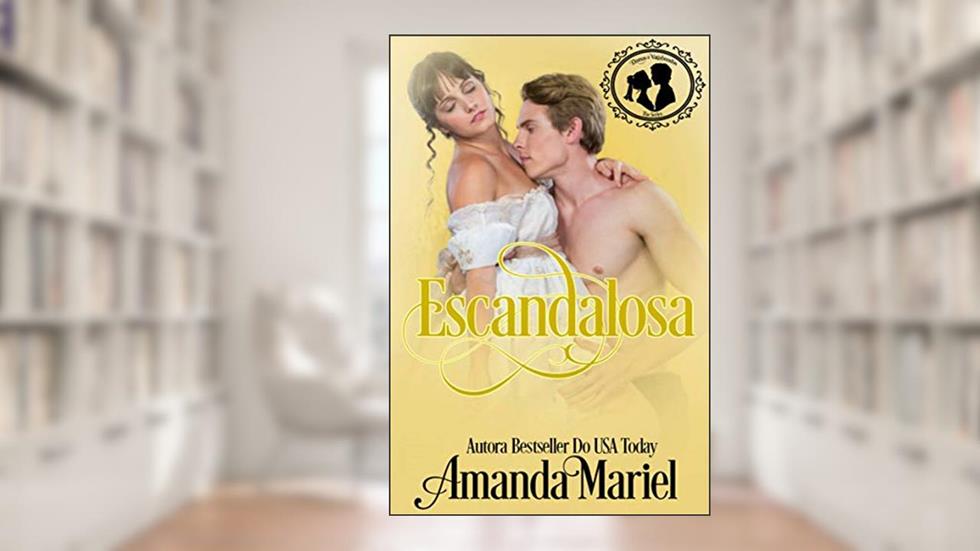 Escandalosa, do autor Amanda Mariel
