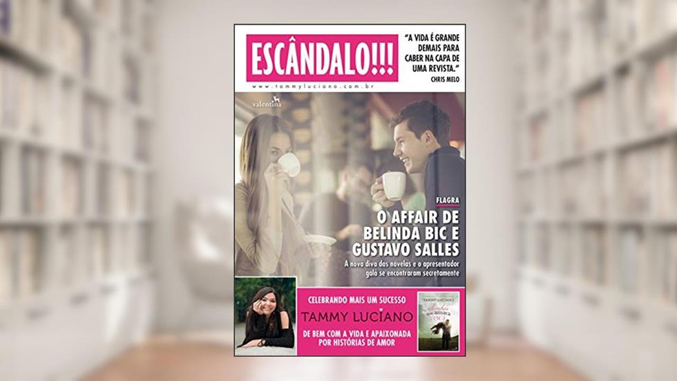 Escàndalo!!!, do autor Tammy Luciano