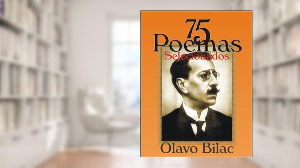 75 Poemas Selecionados, do autor Olavo Bilac