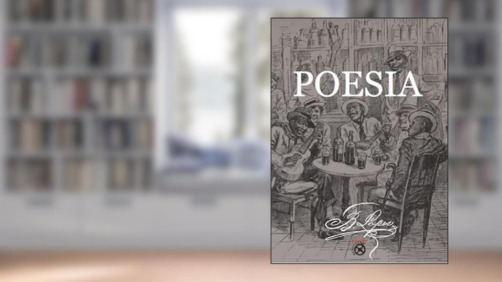 Poesia, do autor B. Lopes