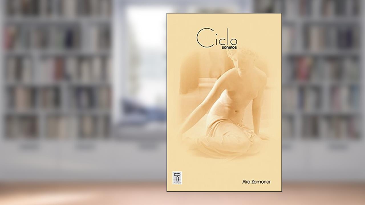 CICLO: Sonetos (Poesia Livro 1), do autor Airo Zamoner