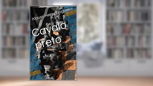 Capa de Cavalo preto, do autor Klauss Henry Nogueira