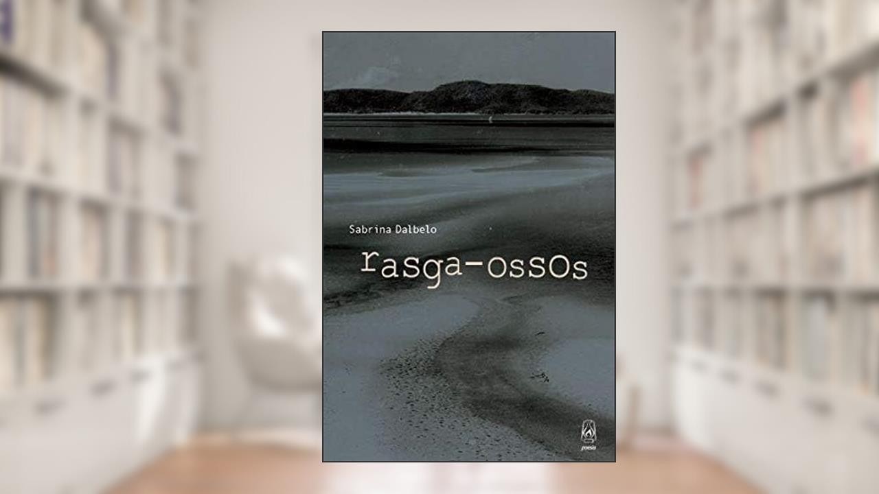 Rasga-ossos, do autor Sabrina Dalbelo