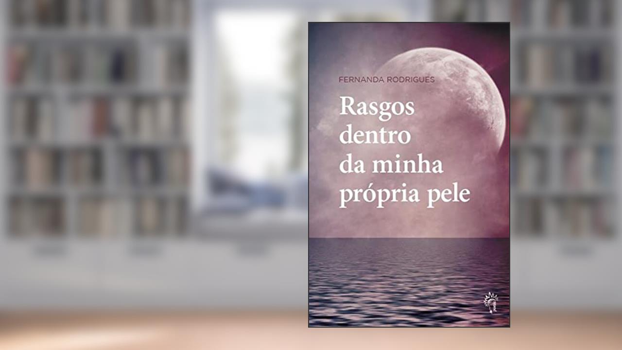 Rasgos dentro da minha própria pele, do autor Fernanda Rodrigues