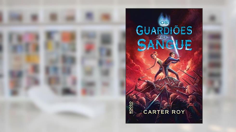 Os guardiões do sangue, do autor Carter Roy
