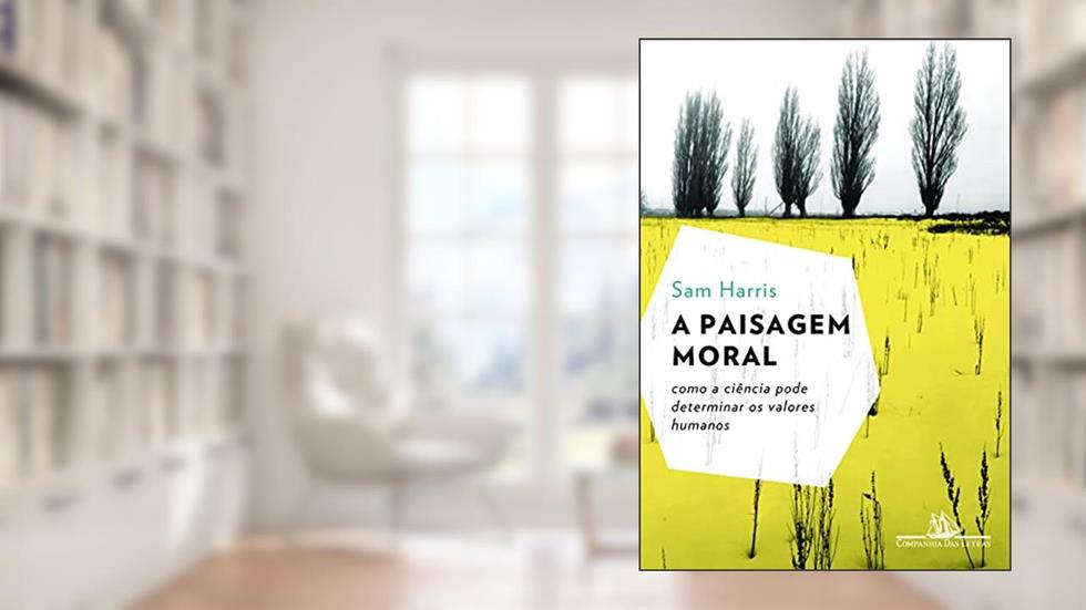 A paisagem moral, do autor Sam Harris