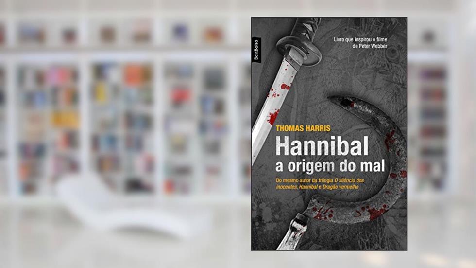 Hannibal: A origem do mal (edição de bolso): A origem do mal, do autor Thomas Harris