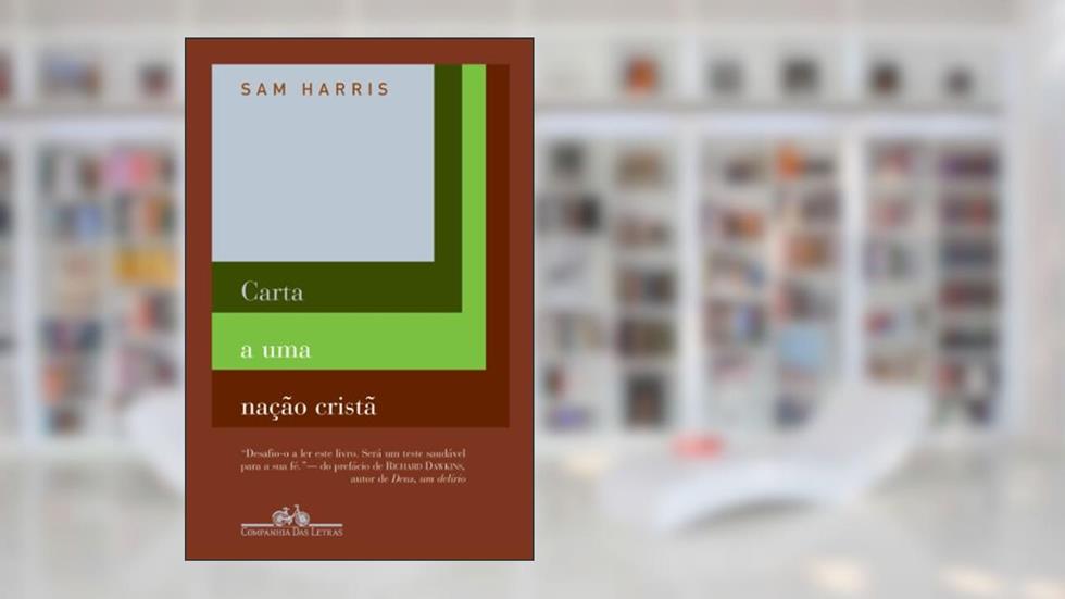 Carta a uma nação cristã, do autor Sam Harris