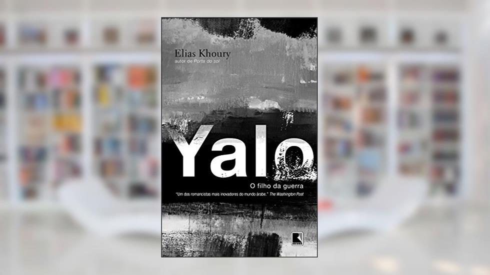 Yalo: O filho da guerra, do autor Elias Khoury