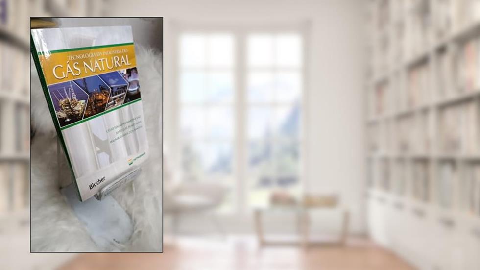 Tecnologia da Indústria do Gás Natural, do autor Célio Eduardo Martins Vaz; João Luiz Ponce Maia; Walmir Gomes dos Santos