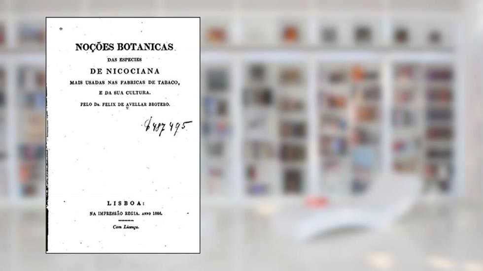 Noc?o~es botanicas das especies de Nicociana, do autor Felix de Avellar Brotero