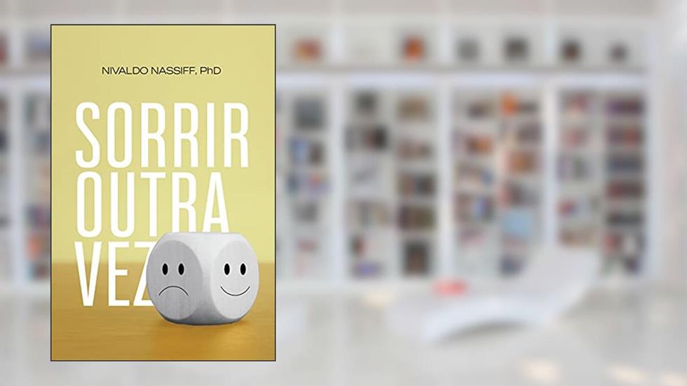 SORRIR OUTRA VEZ, do autor Nivaldo Nassiff