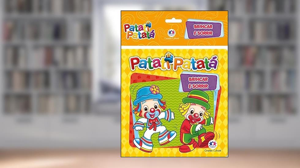 Patati Patatá - Brincar e sorrir, do autor Ciranda Cultural