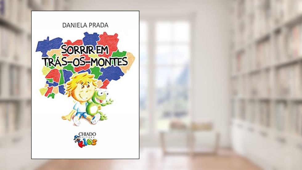 Sorrir em Trás-os-Montes, do autor Daniela Prada