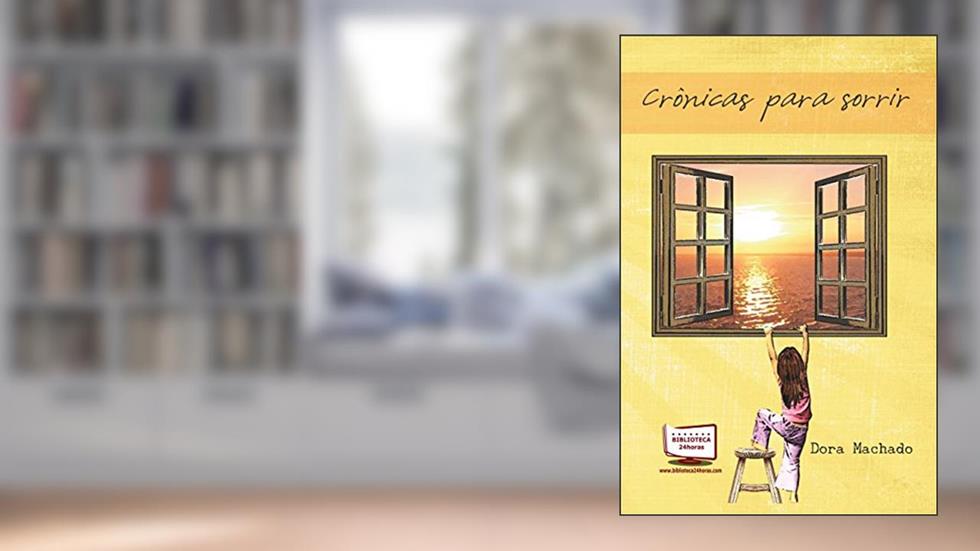 Crônicas Para Sorrir, do autor Dora Machado
