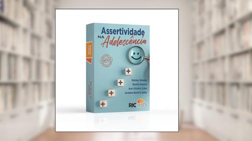 Capa de ASSERTIVIDADE NA ADOLESCÊNCIA: 100 CARDS PARA AVALIAR E DESENVOLVER HABILIDADES ASSERTIVAS, do autor Autor