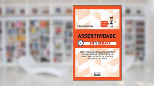 Capa de Assertividade em Uma Semana, do autor Dena Michelli