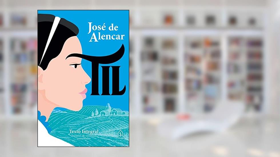 Til, do autor José de Alencar