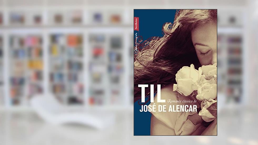 Til, do autor José de Alencar