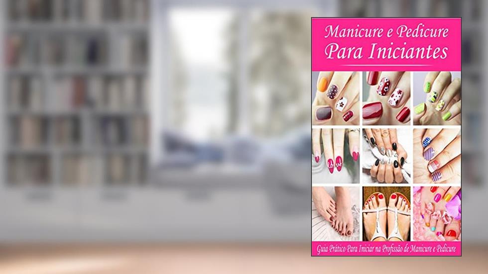 Seja Uma Manicure de Sucesso, do autor João Demetre; Suelen Feijó