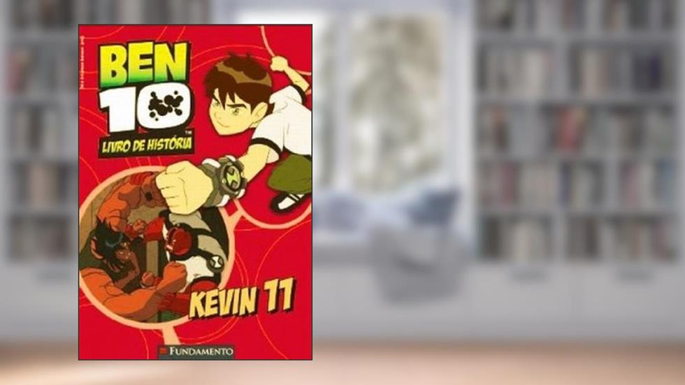 Ben 10. Kevin 11. Livro De Historia, do autor Barry Hutchinson