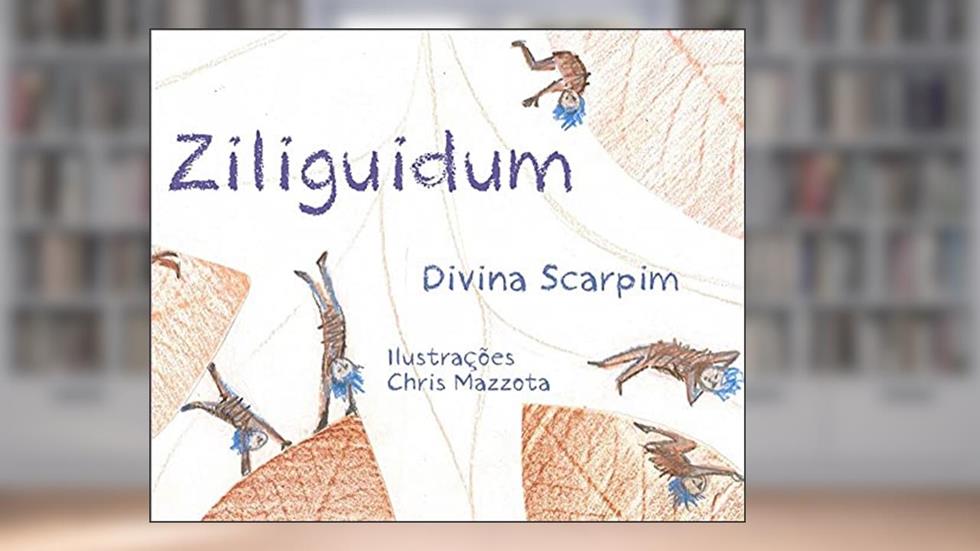 Ziliguidum, do autor Scarpim, Divina de Jesus/Mazzota, Chris