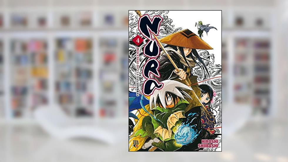 Nura. A Ascensão do Clã das Sombras - Volume 4, do autor Hiroshi Shibashi