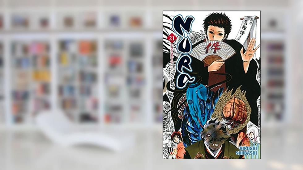 Nura. A Ascensão do Clã das Sombras - Volume 21, do autor Hiroshi Shiibashi