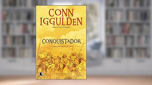 Capa de Conquistador (Vol. 5 Conquistador), do autor Conn Iggulden